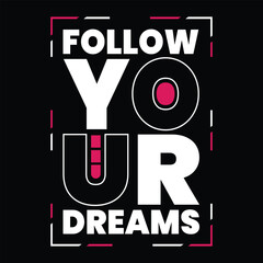 Motivational and inspirational creative typography design