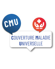 CMU -  couverture maladie universelle,