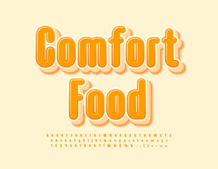 Vector gourmet emblem Comfort Food with cute style Font. Sweet style set of bright Alphabet Letters, Numbers and Symbols