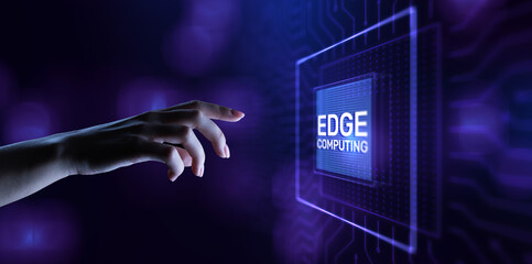 Edge computing modern IT technology on virtual screen concept.