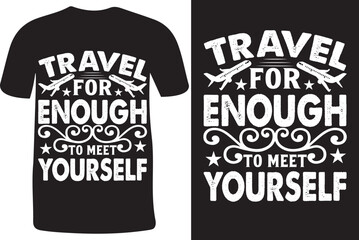 Travel far enough that you meet yourself t-shirt design. Adventure inspirational quote design. Adventure hand-drawn lettering quote. Hand-drawn typography poster design. Motivational quote typography