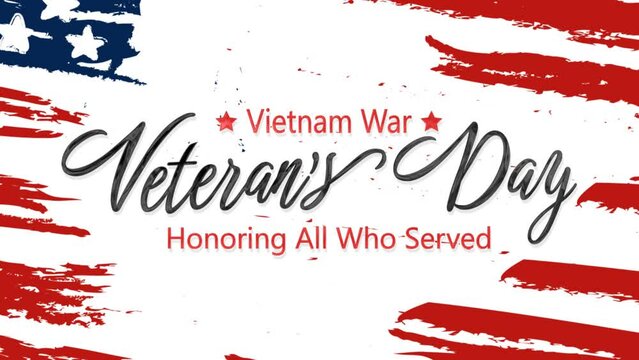 National Vietnam War Veterans Day Text Animation with usa flag background. Most states celebrate &ldquo;Welcome Home Vietnam Veterans Day&rdquo; on March 29 or 30 of each year in USA
