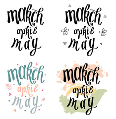 A handwritten set with the names of the spring months, March, April, May. Isolated vector labels. Template for postcards, banners. Spring lettering.