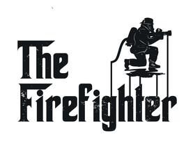 firefighter father design,firefighter design firefighter vector Template for card, poster, banner, print for t-shirt ,pin,logo,badge, illustration,clipart, sticker