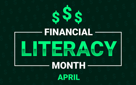 National Financial Literacy Month Wallpaper With Dollar Signs And Typography. Financial Literacy Month Background Design In Green Color