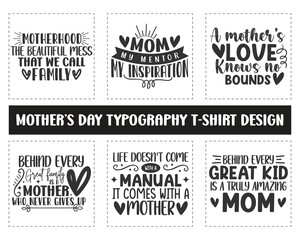 Mother's day typography trendy and unique t-shirt design bundle. Mother's day typography svg t-shirt design qutoes. Typography svg design for t-shirt, mug and hoodies. Hand drawn typography shirt