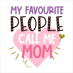Fototapeta premium Mothers day lettering for greeting card design, signs, romantic illustration. Festive decoration. Invitation template. Vector illustration