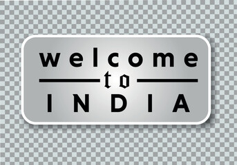 Welcome to India vintage metal sign on a png background, vector illustration