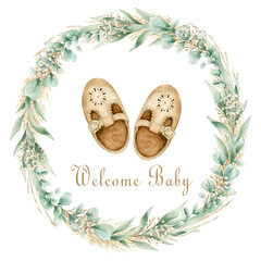 Watercolor illustration card welcome baby with eucalyptus, pampas grass, flowers wreath, shoes. Isolated on white background. Hand drawn clipart. Perfect for card, postcard, tags, invitation, printing
