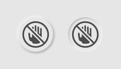 Hand forbidden icon in neumorphism style. Icons for business, white UI, UX. Do not touch symbol. Warning, don't push, prohibition, danger. Neumorphic style. Vector illustration.