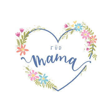 Cute hand drawn Mother's Day design with cute handwriting in German "For Mom" and lovely flowers, great for cards, wallpapers, banners - vector design.
