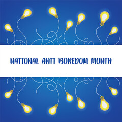  National Anti-Boredom Month . Design suitable for greeting card poster and banner