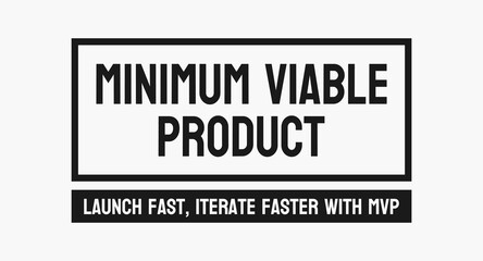 Fototapeta premium Minimum Viable Product: Development strategy for a product with minimum features.