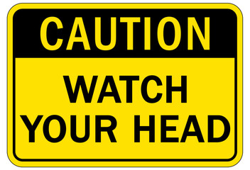 Watch your head warning sign and labels