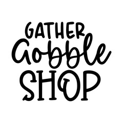 Gather Gobble Shop