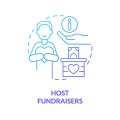 Host fundraisers blue gradient concept icon. Charity organizations activity. Form of advocacy abstract idea thin line illustration. Isolated outline drawing. Myriad Pro-Bold font used