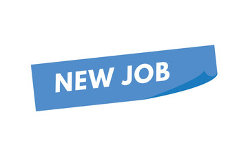 New Job text Button. New Job Sign Icon Label Sticker Web Buttons