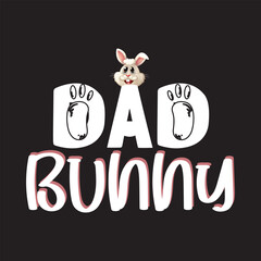 Dad bunny  svg T shirt design graphic template