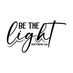 Be the light matthew