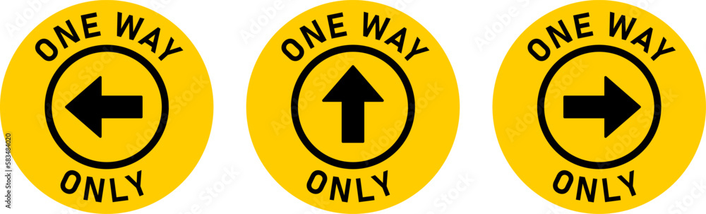 Poster set of one way only round floor marking adhesive sticker icon with direction arrow and text. vector 