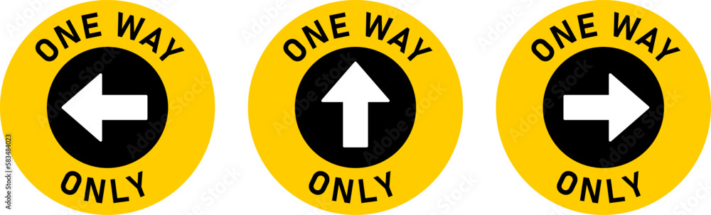 Poster set of one way only round floor marking adhesive sticker icon with direction arrow and text. vector 