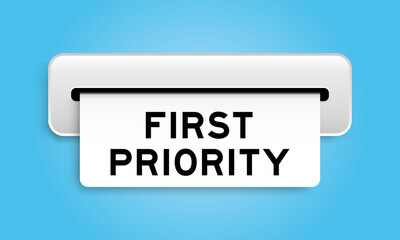 White coupon banner with word first priority from machine on blue color background