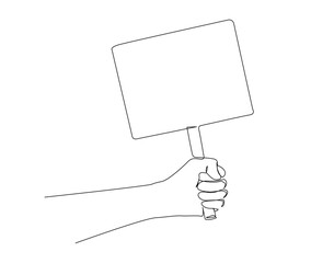 Continuous one line drawing of hand holding empty sign board. Hand holds plank, activism, campaign, announcement concept line art vector illustration.