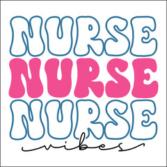 Nurse vibes Retro svg