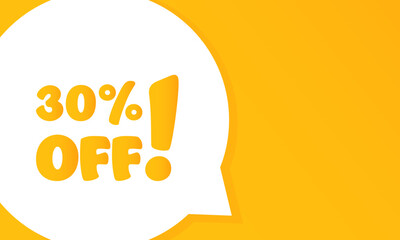 30 percent off. Speech bubble with 30 percent off text. 2d illustration. Flat style. Vector line icon for Business and Advertising