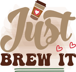 just brew it
