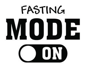 Fasting Mode On. Ramadan quote