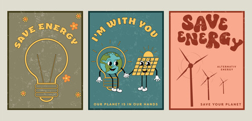 Set of earth day , save energy posters in trendy retro cartoon style, groovy 70s banner collection with alternative energy,Electrical energy, wind turbine, , lettering, text, planet mascot. 
