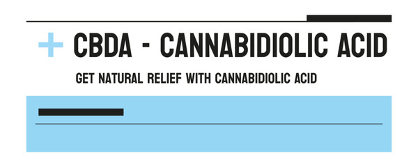 CBDA - Cannabidiolic Acid: Compound found in the cannabis plant.