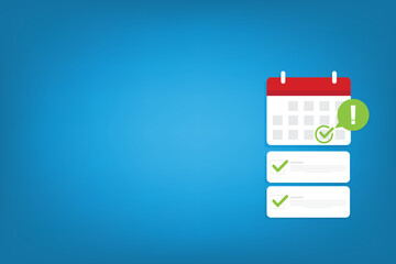Fototapeta premium Calendar deadline or event reminder with successfully finished tasks.