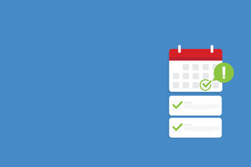 Calendar deadline or event reminder with successfully finished tasks.