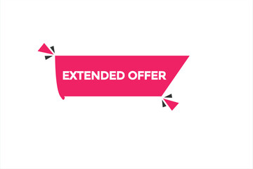 extended offer vectors.sign label bubble speech extended offer 
