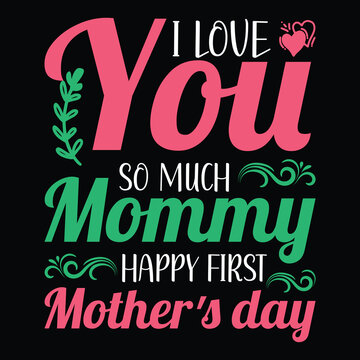 My first mothers day svg, Mother's Day Svg, Best Mom Svg, Hand drawn typography phrases, Mothers day typography vector quotes background , Mother's day SVG T shirt design Bundle, typography, lettering