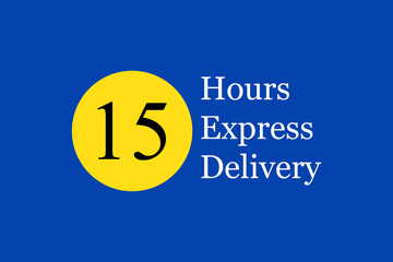 Express delivery text on navy blue background. Fast shipping icon template with 15 hours number in yellow circle. For logo, sticker and label. Express delivery shipping. Fast delivery concept, vector