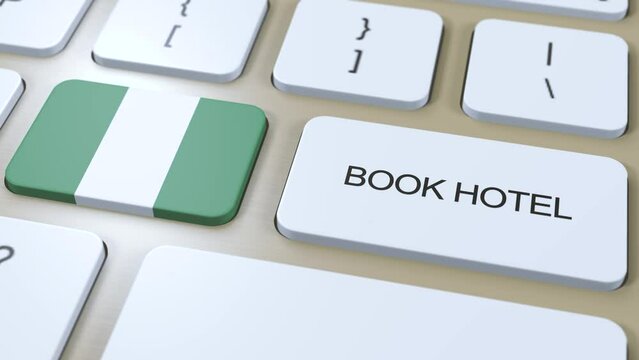 Book hotel in Nigeria with website online. Button on computer keyboard. Travel concept 3D animation. Book hotel text and Nigerian national flag