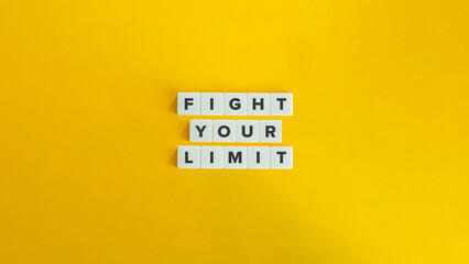 Fight Your Limit Expression and Banner. Letter Tiles on Yellow Background. Minimal Aesthetics.