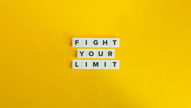 Fight Your Limit Expression and Banner. Letter Tiles on Yellow Background. Minimal Aesthetics.