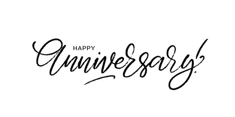 Happy Anniversary greeting card. Hand drawn vector script lettering. Typography vector design for greeting cards and poster. Handwritten modern black pen lettering. Black text with swashes.
