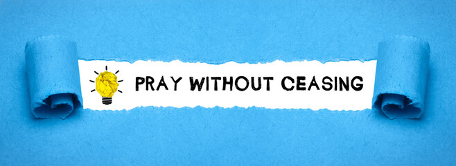 Pray Without Ceasing	