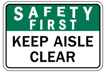 Keep aisle clear warning sign and labels