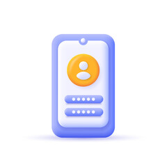 Login screen, password form on mobile phone. 3d realistic icon in plastic cartoon minimal style. Icon isolated on white background. Modern vector illustration.