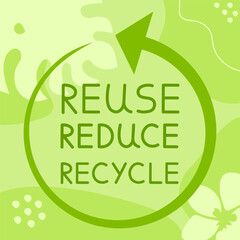 Reuse Reduce Recycle On Green Trendy Background Ecology Vector Illustration