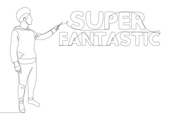One continuous line of Man pointing with finger at Super Fantastic word. Thin Line Illustration vector concept. Contour Drawing Creative ideas.