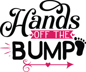 Pregnancy Typographic Quote, Saying and Slogan on White Background for Print on Demand Industry. Print Ready Template for T-shirt, Shopping Bag, Coffee Mug, Pillow and More.