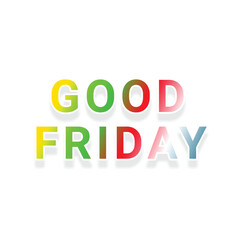 good friday colorful lettering on the white background. vector illustration