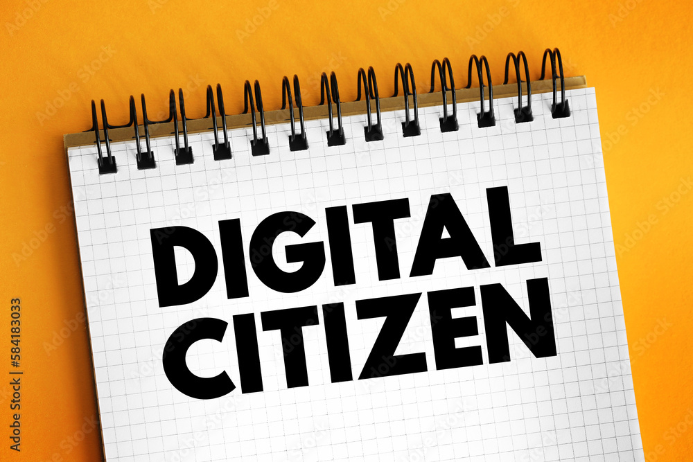 Poster digital citizen text on notepad, concept background